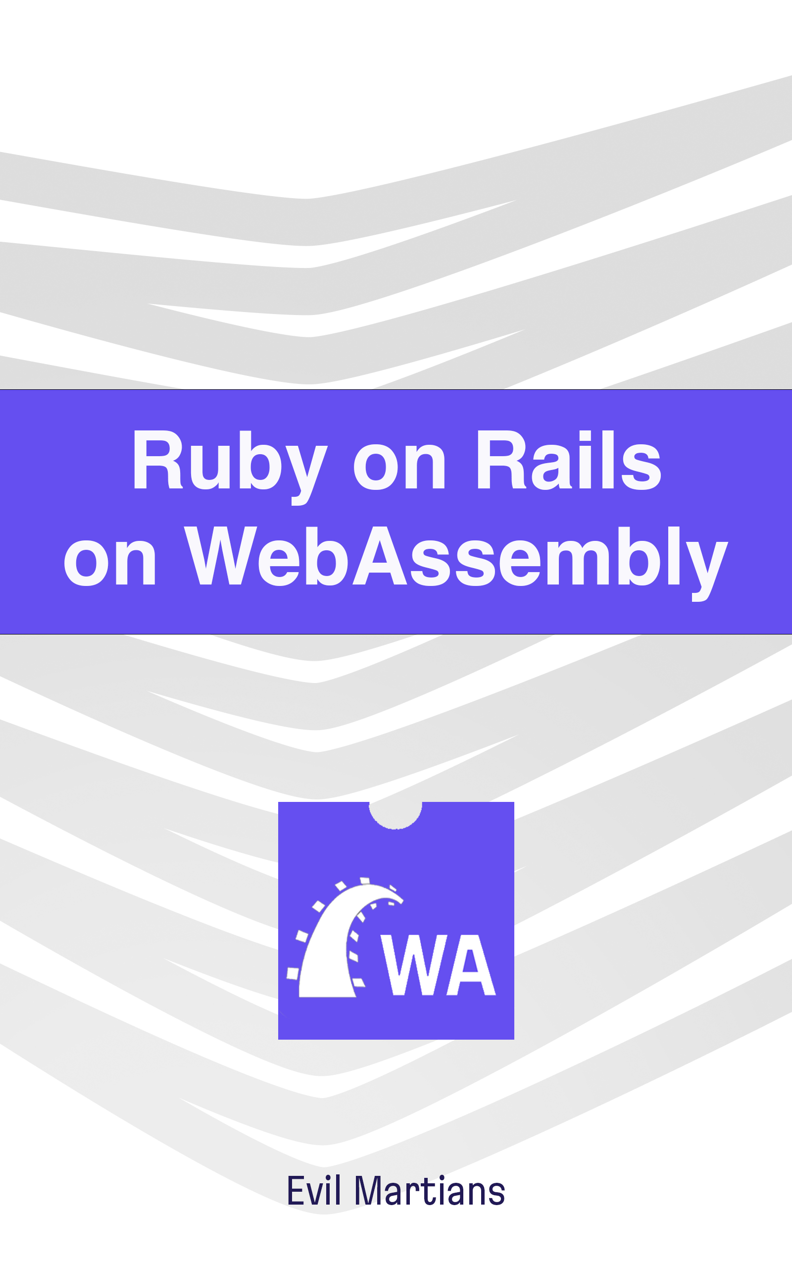 Cover for Ruby on Rails on WebAssembly